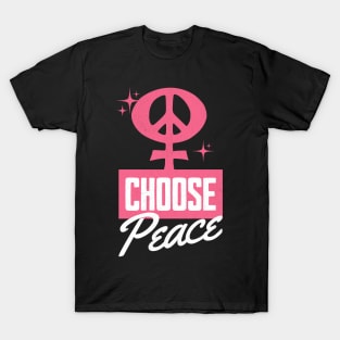 Choose Peace International Women's Day Women Against War T-Shirt